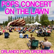 Pops concert on the lawn cover image cdn