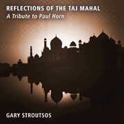Reflections of the taj mahal - a tribute to paul horn cover image cdn