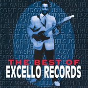The best of Excello Records cover image cdn