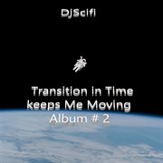 Transition in time keeps me moving on, vol. 2 cover image cdn