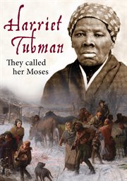 Harriet tubman. They Called Her Moses cover image cdn