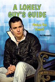 A lonely guy's guide : how to deal cover image cdn
