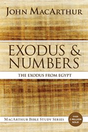 Exodus And Numbers : the Exodus From Egypt cover image cdn