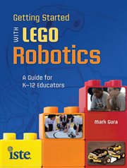 Getting started with LEGO robotics : a guide for K-12 educators cover image cdn
