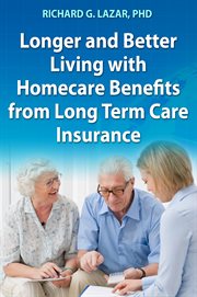 Longer and better living with homecare benefits from long term care insurance cover image cdn