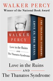 Love in the ruins ; : and the Thanatos syndrome cover image cdn