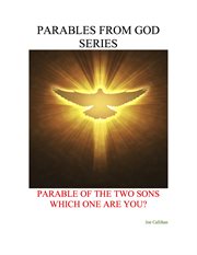 Parable of the two sons. Which One Are You? cover image cdn