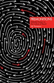 Premonitions. Selected Essays on the Culture of Revolt cover image cdn