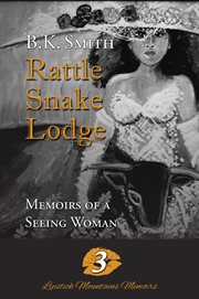 Rattle snake lodge. Memoirs of a Seeing Woman cover image cdn
