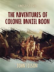 The adventures of Colonel Daniel Boon : 1786 cover image cdn