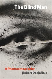 The blind man : a phantasmography cover image cdn