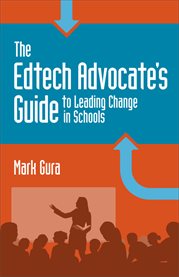 The edtech advocate's guide to leading change in schools cover image cdn