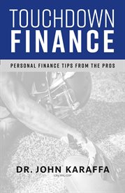 Touchdown finance. Personal Finance Tips from the Pros cover image cdn