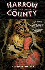 Harrow County. Volume 7, issue 25-28, Dark times a'coming cover image cdn