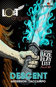 Lost angels: the school daze playlist: descent. Issue 4 cover image cdn