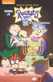 Rugrats. Issue 1. C is for Chanukah cover image cdn