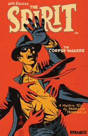 The corpse-makers : a mystery tale. Issue 1-5 cover image cdn