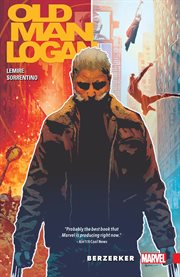 Wolverine: old man logan vol. 1: berzerker. Volume 1, issue 1-4 cover image cdn