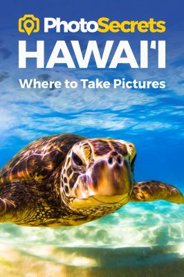 Photosecrets Hawai'i : where to take pictures  cover image cdn