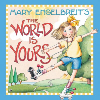 Mary Engelbreit's The world is yours  cover image cdn