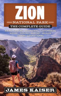 The complete guide. Zion National Park cover image cdn