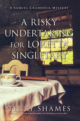 A risky undertaking for Loretta Singletary : a Samuel Craddock mystery  cover image cdn