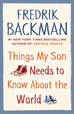 Things my son needs to know about the world  cover image cdn