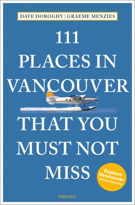 111 places in Vancouver that you must not miss cover image cdn