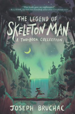The legend of Skeleton Man : a two-book collection  cover image cdn