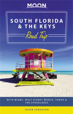 Moon handbooks. South Florida & the Keys road trip cover image cdn