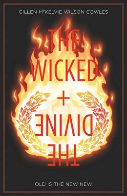The wicked + the divine. 8 : Old is the new new cover image