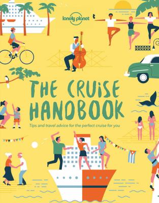 The cruise handbook : inspiring ideas and essential advice for the new generation of cruises and cruisers  cover image cdn