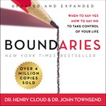Boundaries : When to Say Yes, How to Say No To Take Control of Your Life cover image cdn