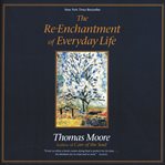 The re-enchantment of everyday life cover image cdn