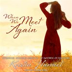 When We Meet Again cover image cdn