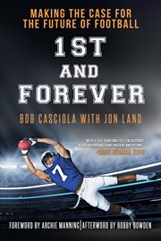 1st and forever : making the case for the future of football cover image cdn