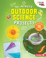 30-minute outdoor science projects cover image cdn