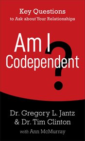 Am i codependent?. 5 Questions to Ask about Your Relationships cover image cdn
