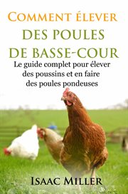Comment ľever des poules de basse-cour cover image cdn