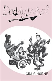 Daddy who? : the inside story of the rise and demise of Australia's greatest rock band cover image cdn
