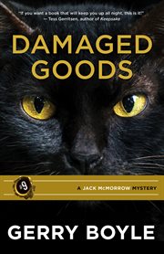 Damaged goods : a Jack McMorrow mystery cover image cdn