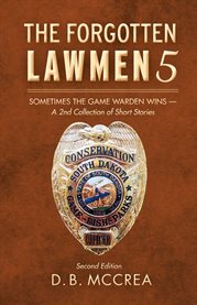 Sometimes the game warden wins. A 2nd Collection of Short Stories cover image cdn