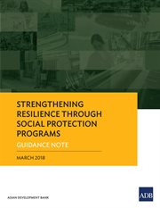 Strengthening resilience through social protection programs. Guidance Note - March 2018 cover image cdn