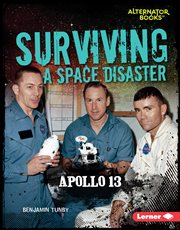 Surviving a space disaster : Apollo 13 cover image cdn