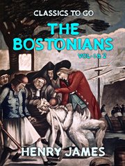 The bostonians, vol. 1 & 2 cover image cdn