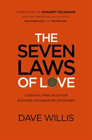 The seven laws of love : essential principles for building stronger relationships cover image cdn