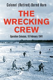 WRECKING CREW : operation colossus, 10 february 1941 cover image cdn
