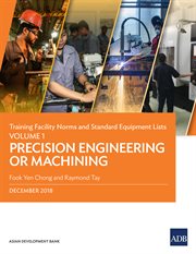 Training facility norms and standard equipment lists, volume 1. Precision Engineering or Machining cover image cdn