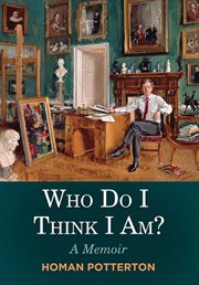 Who do I think I am? : a memoir cover image cdn