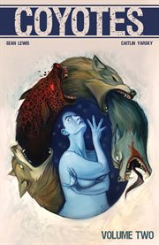 Coyotes, vol. 2. Volume 2, issue 5-8 cover image cdn